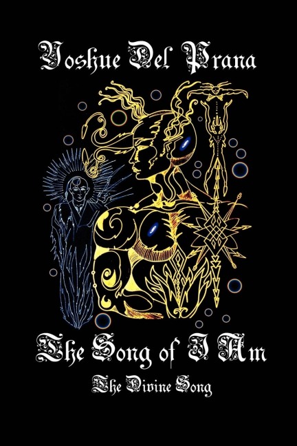 The Song of I Am: The Divine Song