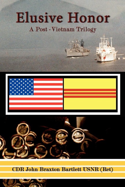 Elusive Honor: A Post-Vietnam Trilogy