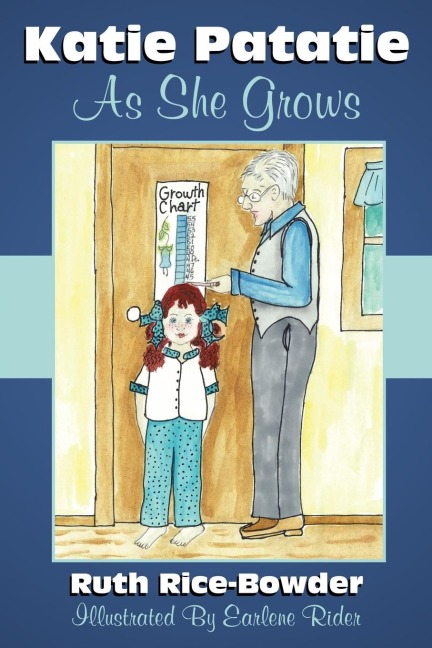 Katie Patatie: As She Grows