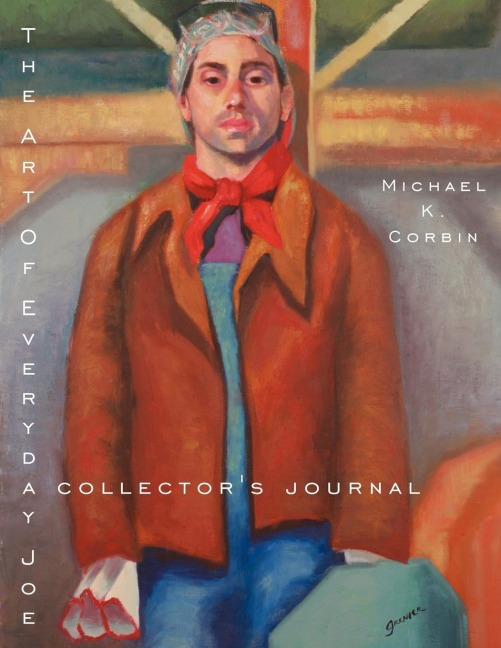 The Art of Everyday Joe: A Collectors Journal