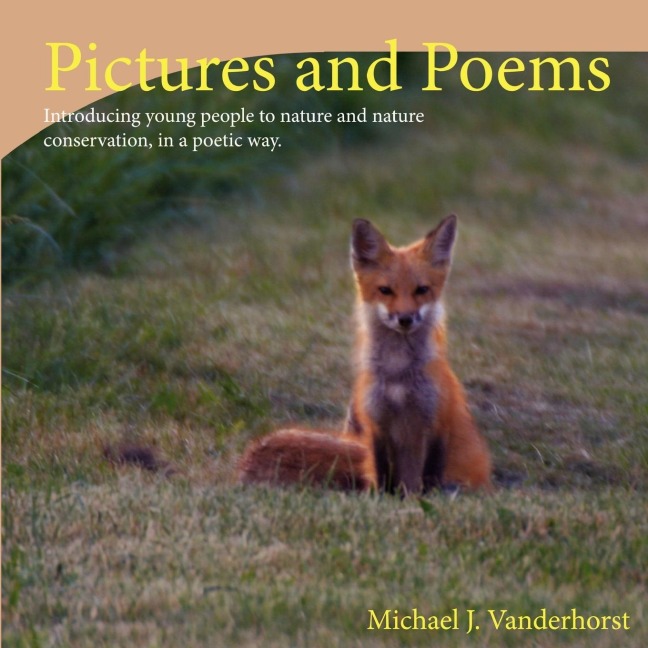 Pictures and Poems Book 2: Introducing young people to nature and nature conservation, in a poetic way.