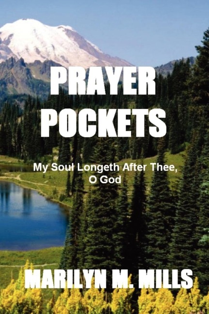 Prayer Pockets: My Soul Longeth After Thee, O God