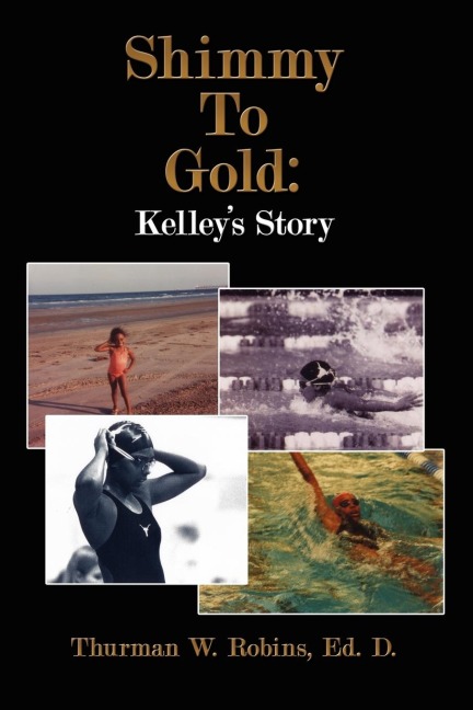 Shimmy to Gold: Kelleys Story