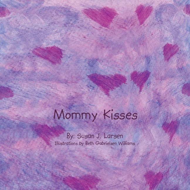 Mommy Kisses