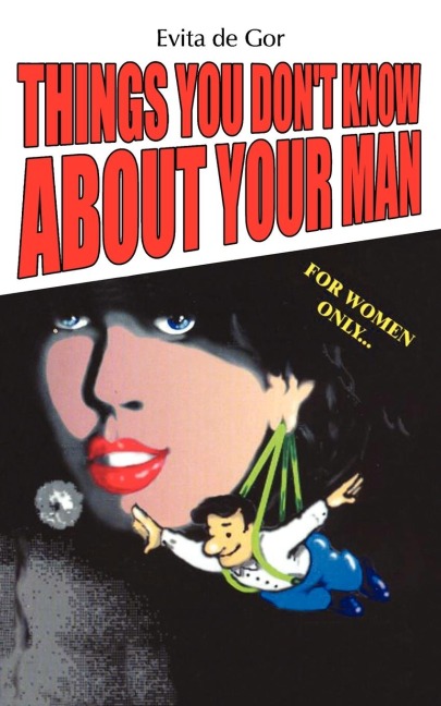 Things You Dont Know About Your Man