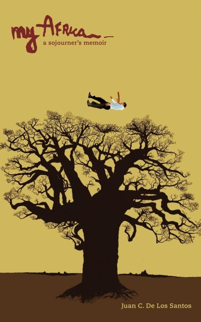 My Africa: A Sojourners Memoir