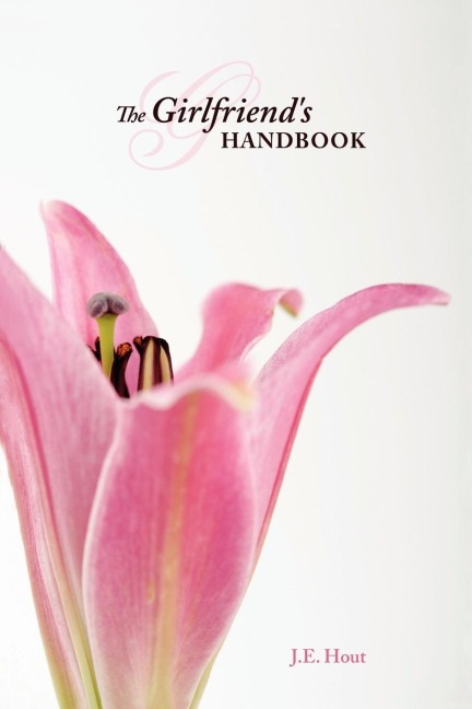 The Girlfriends Handbook