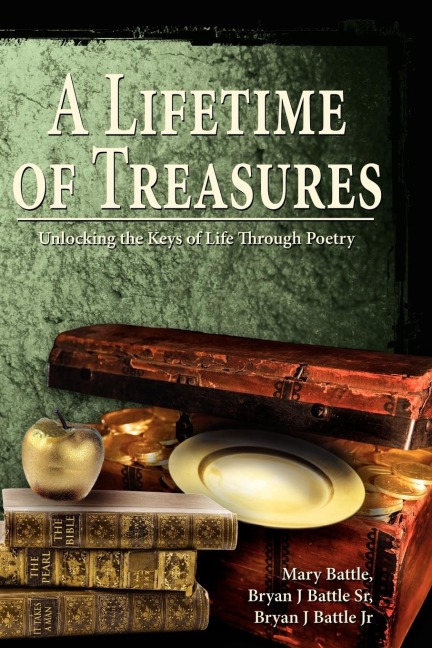 A Lifetime of Treasures: Unlocking the Keys of Life Through Poetry