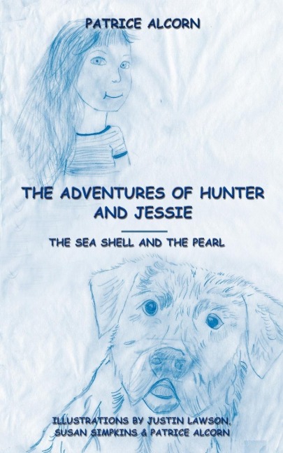 The Adventures of Hunter and Jessie: The Sea Shell and the Pearl