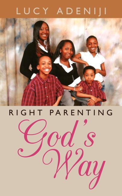 Right Parenting: Gods Way
