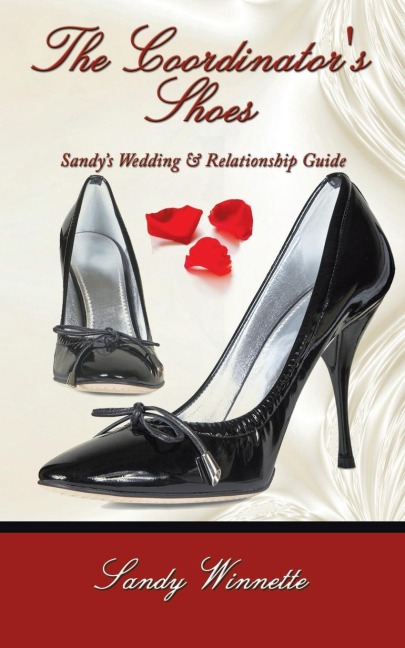 The Coordinators Shoes: Sandys Wedding & Relationship Guide