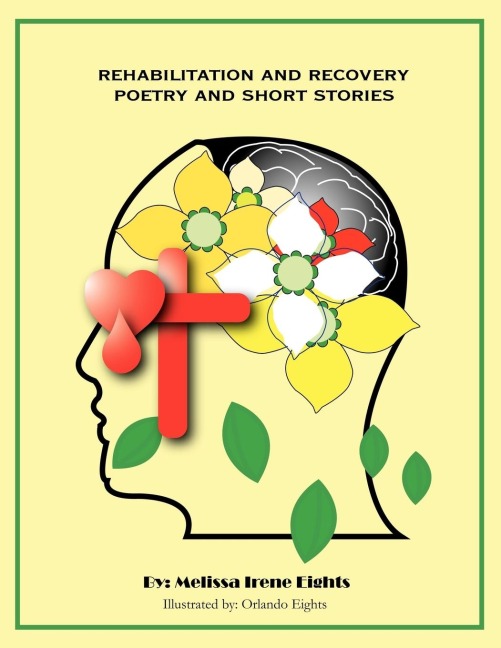 Rehabilitation and Recovery: Poetry and Short Stories