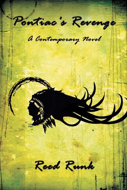 Pontiacs Revenge: A Contemporary Novel