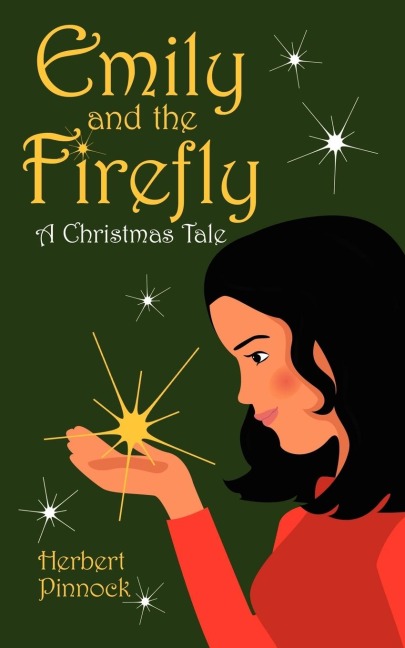 Emily and the Firefly: A Christmas Tale