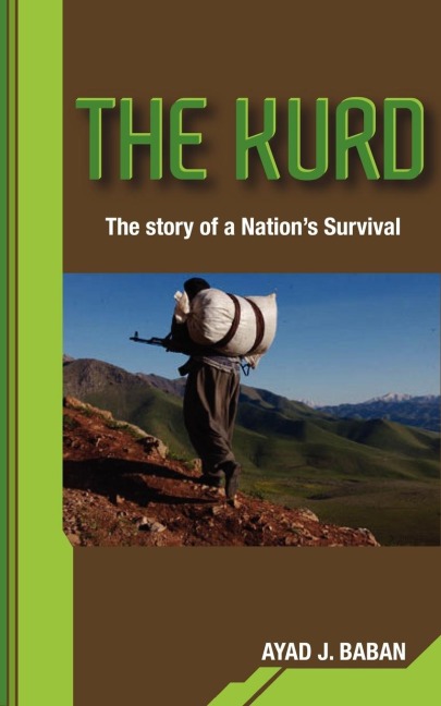 The Kurd: The Story of a Nations Survival