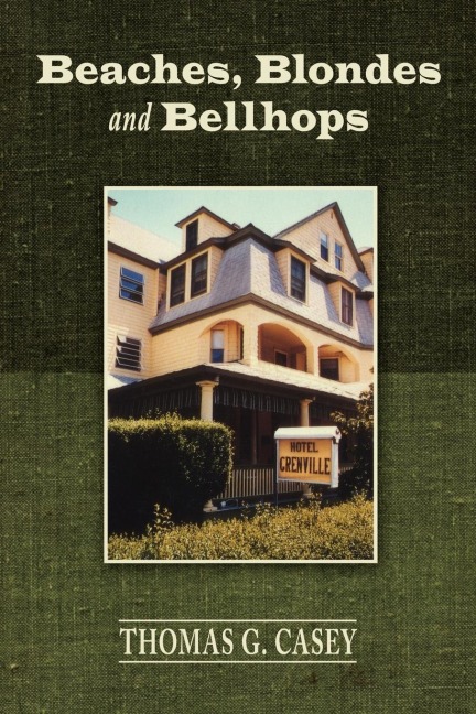Beaches, Blondes and Bellhops