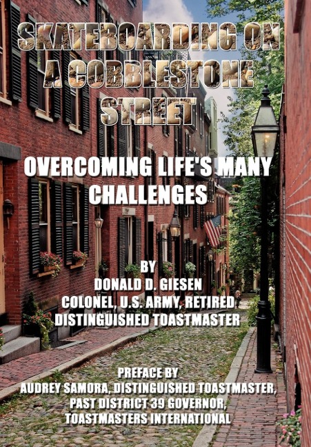 Skateboarding On A Cobblestone Street: Overcoming Lifes Many Challenges