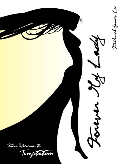 Forever My Lady From Passion to Temptation