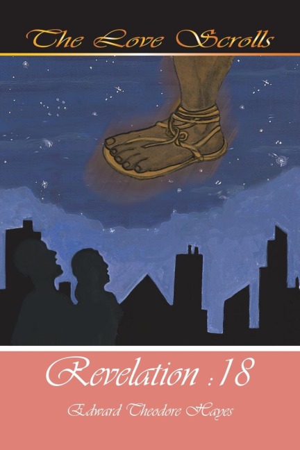 The Love Scrolls: Revelation: 18