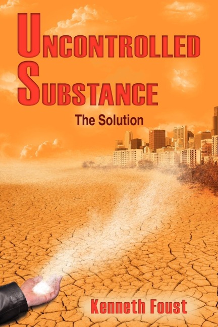 Uncontrolled Substance: The Solution