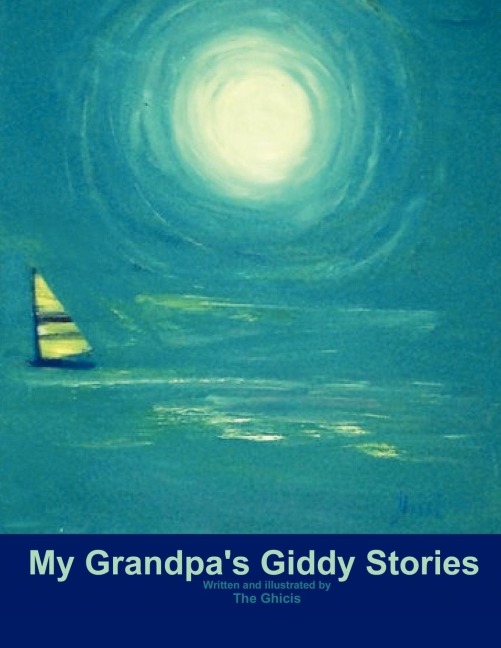 My Grandpas Giddy Stories