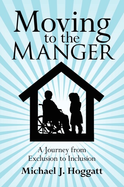 Moving to the Manger: A Journey from Exclusion to Inclusion