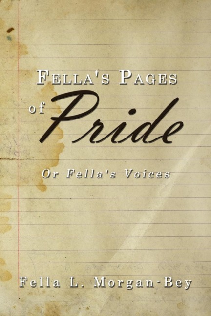 Fellas Pages of Pride: Or Fellas Voices