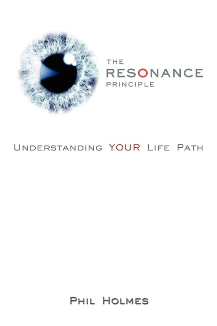 The Resonance Principle: Understanding Your Life Path