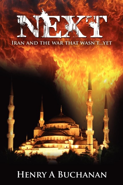 Next: Iran and the War That Wasnt...Yet