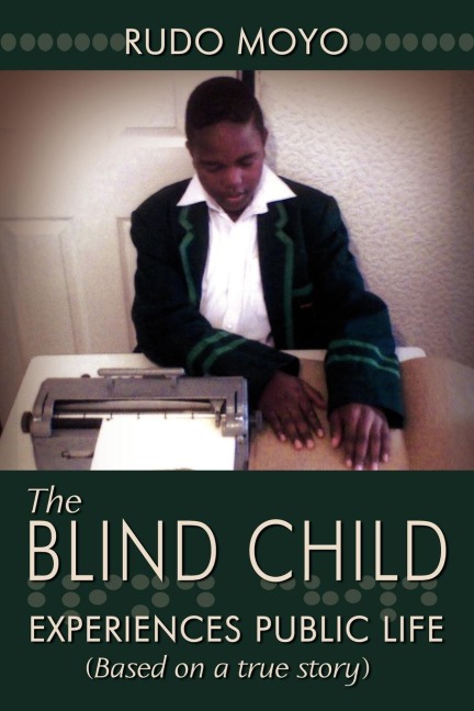 The Blind Child: Experiences Public Life (Based on a True Story)