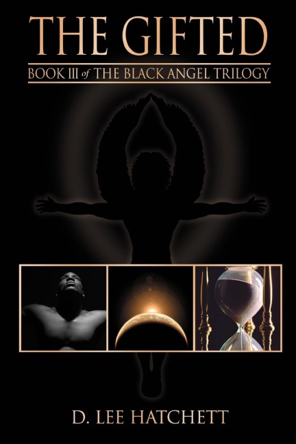 The Gifted: Book III of the Black Angel Trilogy