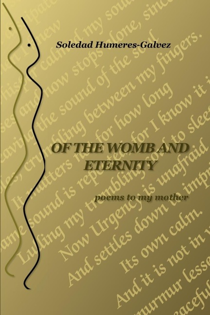 Of the Womb and Eternity: poems to my mother