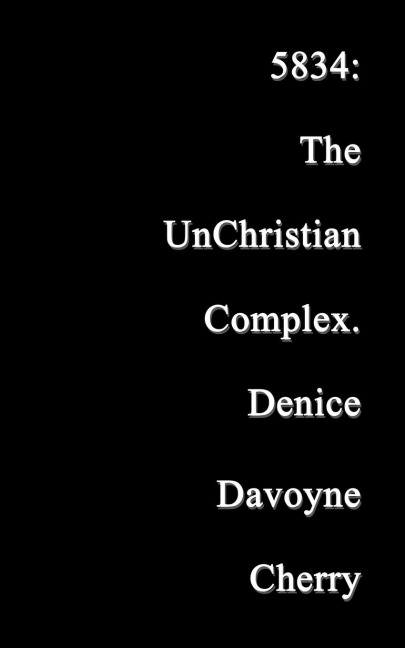 5834: The UnChristian Complex