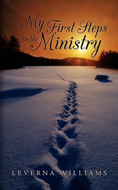 My First Steps in the Ministry