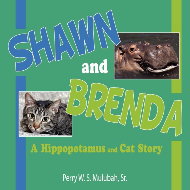 Shawn and Brenda: A Hippopotamus and Cat Story