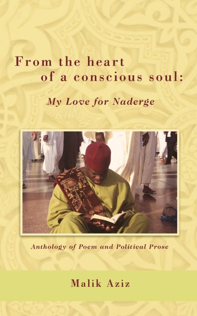 From the heart of a conscious soul: My Love for Naderge
