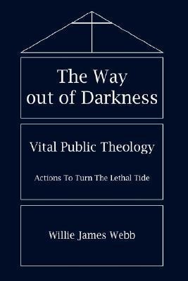 The Way out of Darkness: Vital Public Theology