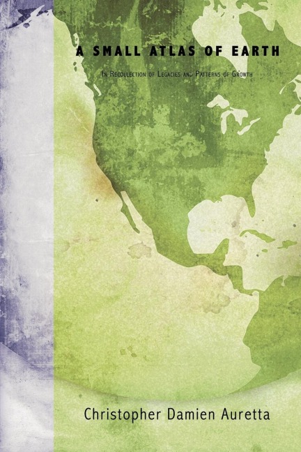 A Small Atlas of Earth: In Recollection of Legacies and Patterns of Growth
