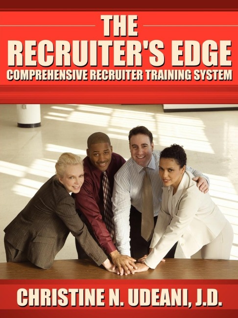 The Recruiter's Edge: Comprehensive Recruiter Training System