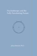 Psychotherapy and the Fully Functioning Person