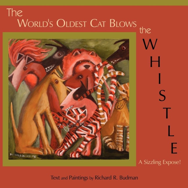 The Worlds Oldest Cat Blows the Whistle: A Sizzling Expose!