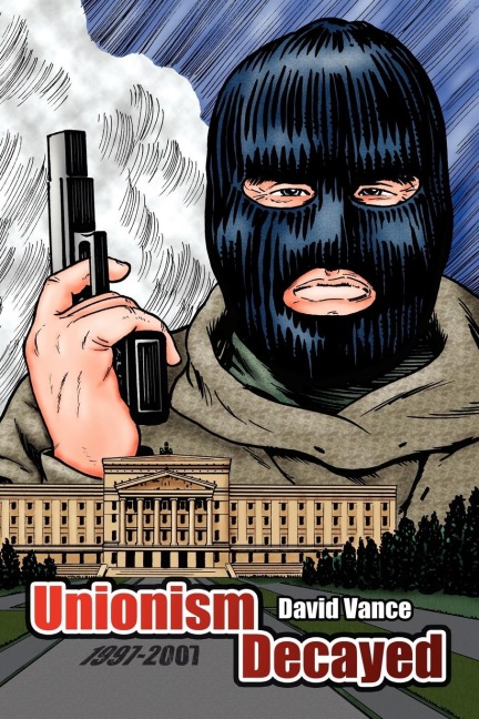 Unionism Decayed: 1997 - 2007
