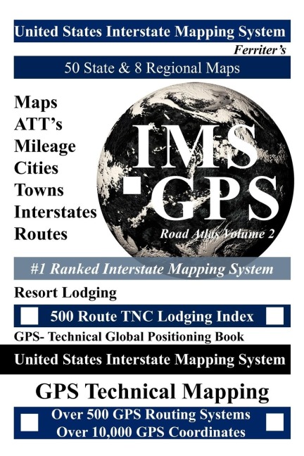 United States Road Atlas Volume 2: United States Interstate Mapping System