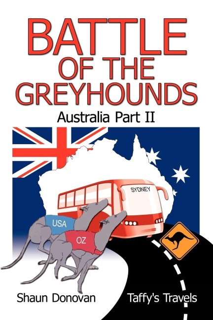 Battle of the Greyhounds: Australia Part II