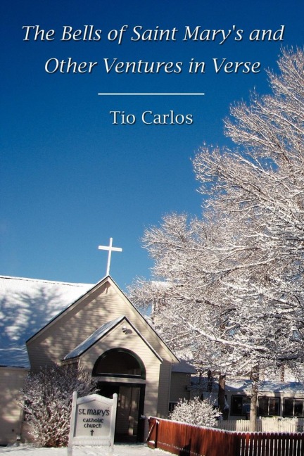 The Bells of Saint Marys and Other Ventures in Verse