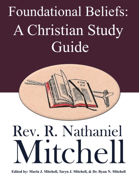 Foundational Beliefs: A Christian Study Guide