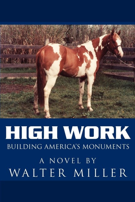 High Work: Building Americas Monuments