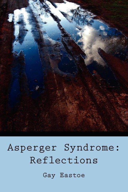 Asperger Syndrome: Reflections