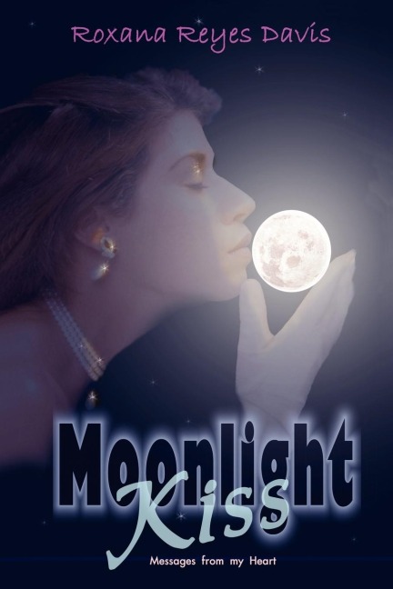 Moonlight Kiss: Messages from My Heart