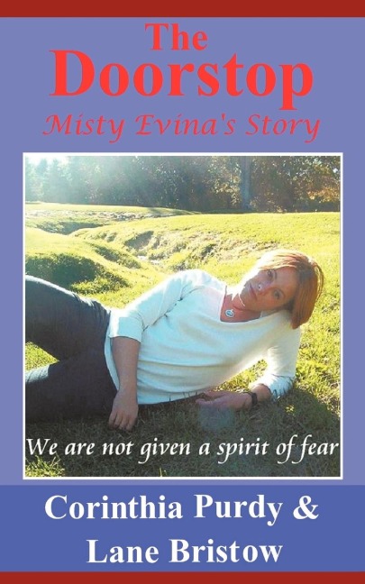 The Doorstop: Misty Evinas Story